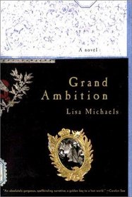 Grand Ambition: A Novel