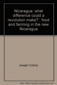 Nicaragua: what difference could a revolution make? : food and farming in the new Nicaragua