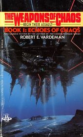Echoes of Chaos (Weapons of Chaos, Bk 1)