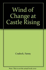 Wind of Change at Castle Rising