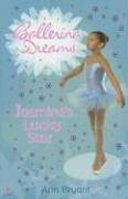 Jasmine's Lucky Star (Ballerina Dreams, Bk 2)