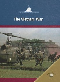 The Vietnam War (Wars That Changed American History)