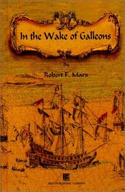 In the Wake of Galleons