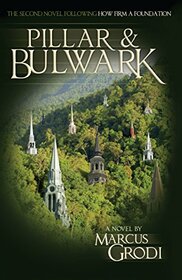 Pillar and Bulwark (Paperback)
