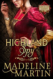 Highland Spy (Mercenary Maidens, Bk 1)