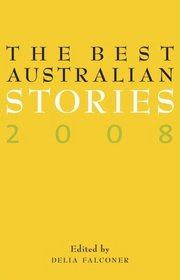 The Best Australian Stories 2008