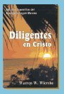 Diligentes En Cristo