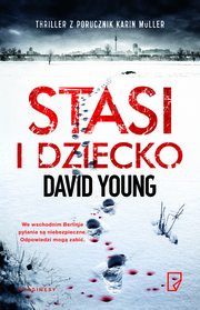 Stasi i dziecko (Stasi Child) (Karin Muller, Bk 1) (Polish Edition)