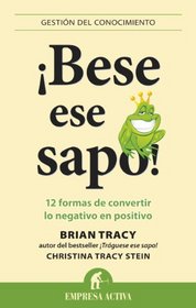 Bese ese sapo! (Spanish Edition)
