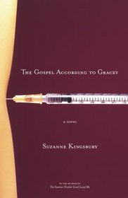 The Gospel According to Gracey : A Novel