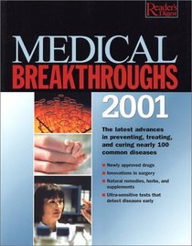 Medical Breakthroughs 2001 (Medical Breakthroughs)