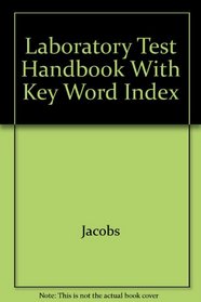 Laboratory Test Handbook With Key Word Index