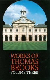 The Works of Thomas Brooks- volume 3