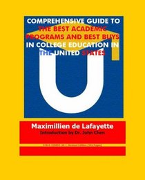 Comprehensive Guide to the Best Academic Programs and Best Buys in College Education in the United States, 1987-1990 (Comprehensive Guides to the Best Colleges Series)