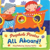 Peephole Pirates: All Aboard!