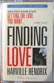 Finding Love: A Workshop for Singles, Vols 1-3
