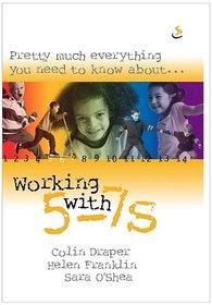 Pretty much everything you need to know about... working with 5-7s