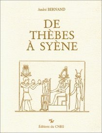 De Thebes a Syene (French Edition)