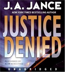 Justice Denied : A Novel of Suspense