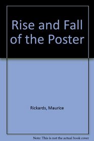 Rise and Fall of the Poster