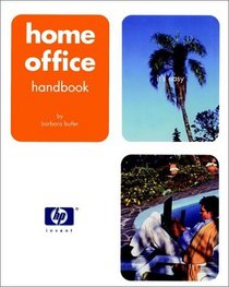 Hewlett-Packard Official Home Office Handbook
