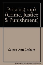 Prisons (Crime, Justice, and Punishment)