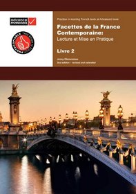 Facettes de la France contemporaine Level 2 Practice Book: Lecture et Mise en Pratique (French Edition)