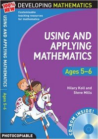 Using and Applying Mathematics: Ages 5-6 (100% New Developing Mathematics)