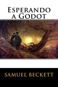 Esperando a Godot (Spanish Edition)