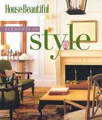 House Beautiful Elements of Style (House Beautiful Series)