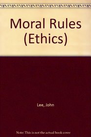 Moral Rules (Ethics)