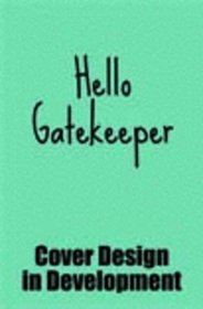 Hello Gatekeeper (Wizbit)