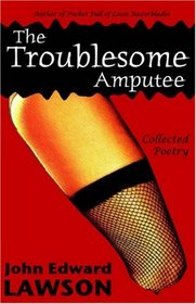 The Troublesome Amputee
