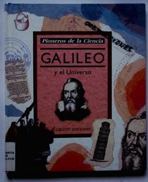 Galileo y el Universo (Pioneros de la Ciencia)