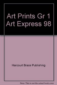 Art Prints Gr 1 Art Express 98