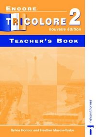 Encore Tricolore 2: Nouvelle Edition Teacher's Book (French Edition)