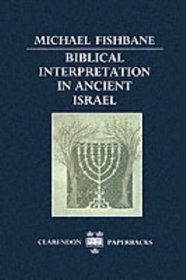 Biblical Interpretation in Ancient Israel