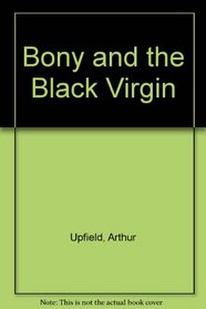 Bony and the Black Virgin