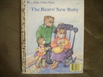 The Bears' New Baby (Little Golden Book)