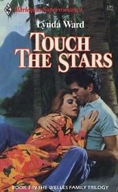 Touch The Stars (Harlequin Superomance, No 325)