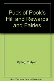 Puck of Pook's Hill and Rewards and Fairies