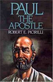 Paul The Apostle: Missionary, Martyr, Theologian