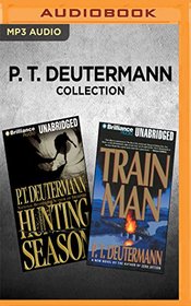 P. T. Deutermann Collection - Hunting Season & Train Man