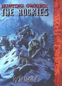 Hunting Ground: The Rockies (Werewolf: The Forsaken)