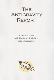 The Antigravity Report: A Collection of Articles