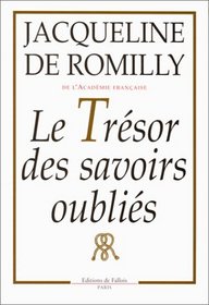 Le tresor des savoirs oublies (French Edition)