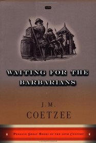Waiting for the Barbarians : (Great Books edition) (Penguin Great Books of the 20th Century)