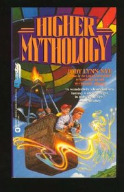 Higher Mythology (Mythology, Bk 3)