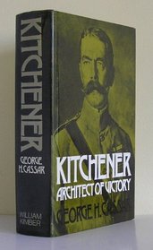 Kitchener: Architect of victory