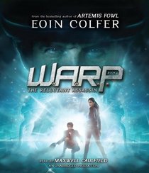 W.A.R.P. Book 1: The Reluctant Assassin